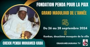 Kankan : Voici le programme complet du Grand Maouloud de la Fondation Penda Pour la Paix. 2 Kankan : Voici le programme complet du Grand Maouloud de la Fondation Penda Pour la Paix.