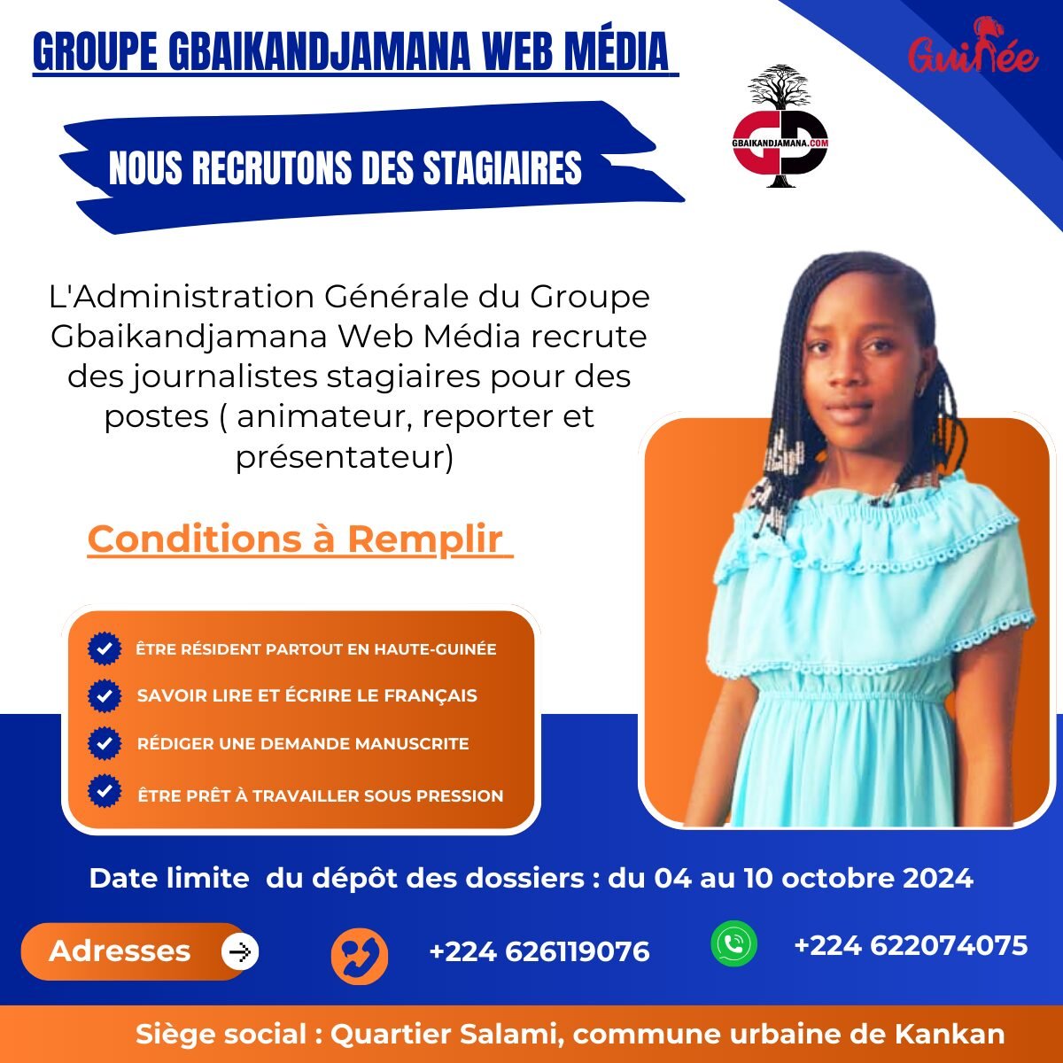 Annonce : L'Administration Générale du Groupe le Gbaikandjamana Web Média recrute des journalistes stagiaires