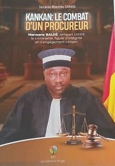 Kankan : un livre rend hommage au procureur Marwane Baldé, symbole d'intégrité et de lutte contre la criminalité