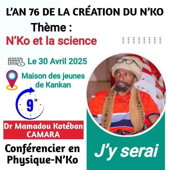 Kankan : une conférence pour célébrer les 76 ans de la création du N’Ko 1 Kankan : une conférence pour célébrer les 76 ans de la création du N’Ko